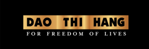 Đào Thị Hằng — For Freedom of Lives